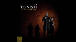 Hamed Nikpay  To Nisti OFFICIAL AUDIO