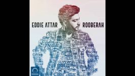 Eddie Attar  Rooberah OFFICIAL AUDIO