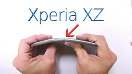 Sony Xperia XZ Durability Test  BEND test  Scratch Te