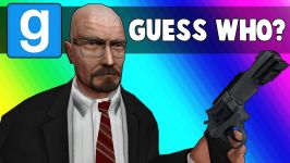 Gmod Guess Who Funny Moments  Walter White Edition