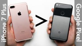 25 Why iPhone 7 Plus Is Better Than Google Pixel XL