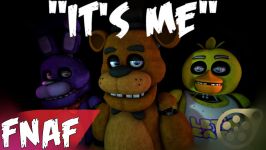  SFM Its Me Song Created By TryHardNinja  