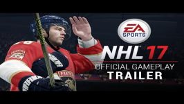 NHL 17  Official Gameplay Trailer ILIYA81