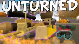 Unturned Funny Moments With Friends TANK SNIPERS