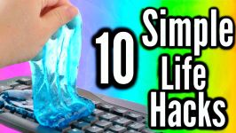 10 Simple Life Hacks Everyone Should Know