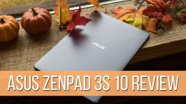 Asus ZenPad 3S 10 Review