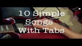 Super Easy Electric Guitar Songs For Beginners  10 Simple Songs With Tabs