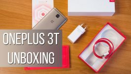 جعبه گشایی نگاه اولیه به OnePlus 3T