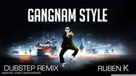 Dubstep GangnamStyle گانگنام استایل به سبک دابستپ D