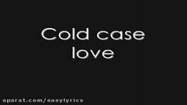 Cold Case Love  Rihanna Lyrics on screen