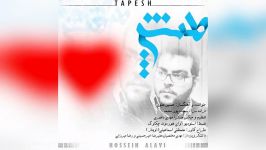 Hossein Alavi –Tapesh