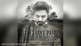 Mehran Sabzevari – Barghaye Paeizi