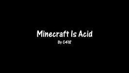 موزیک مخفی شده ماینکرافت  Minecraft is acid