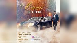 Omid Omidi – Be To Che