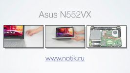 Видео обзор ноутбука Asus VivoBook Pro N552VX