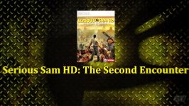 تریلر اولیه بازی Serious Sam HD Collection