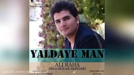 Ali Raha – Yaldaye Man