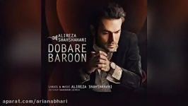 Alireza Shahshahani – Dobare –Baroon