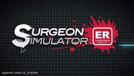 تریلر SURGEON SIMULATOR PlayStation VR  دنیای تریلر