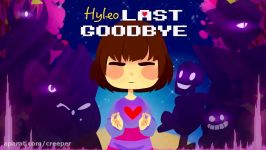 Undertale last goodbye گوش ندی دست دادی