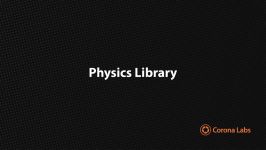 Corona University  Physics Engine Settings in Corona SDK