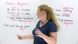 English Grammar Fix your double negatives