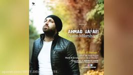 Ahmad Safaei  Nafas Mikesham New 2016