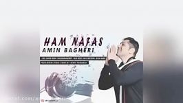 Amin Bagheri – Ham Nafas