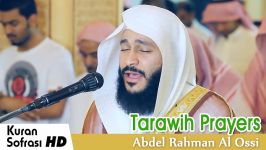 Abdel Rahman Al Ossi  Tarawih prayers  Best Qiraat