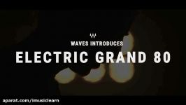 معرفی پلاگین Electric Grand 80 Piano محصول شرکت Waves