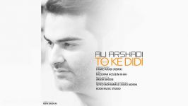 Ali Arshadi  To Ke Didi Hamid Ahadi Remix 2016