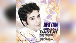 Ariyan Mousavi – Dastat