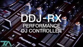 معرفی دی جی کنترلر Pioneer DDJ RZRX