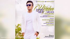 Mehdi Pouran – Mehraboune Mani New 2016