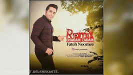 Fateh Nooraee  Ghadam Zadam Remix New 2016