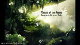 موسیقی سلتیک  نفس جنگل Breath of the Forest