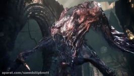 برترین تریلرهای دنیا 49 تریلر زیبا شاهکار Bloodborne