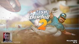 تریلر جدید گیم پلی بازی Super Mega Baseball 2