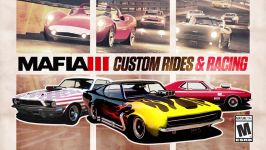 Mafia 3  Custom Rides and Racing Available Now for Free