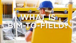 What is BIM to Field  The B1M
