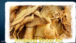 Amazing Wood art Projects in the World World At a Glance 