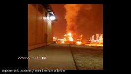 فیلم آتش سوزی در پالایشگاه گاز عسلویه