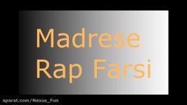 Madrese Rap Persian 1