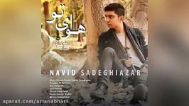 Navid Sadeghiazar – Havaye To