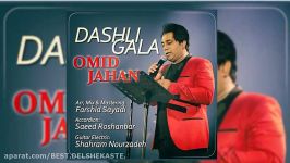 Omid Jahan  Dashli Gala 2016  1395  آهنگ جدید امید جهان داشلی قالا  New Pe