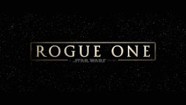 بهترین تریلرهای سال 2016 ROGUE ONE A STAR WARS STORY