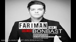 Fariman  Bonbast Ft Saba Z