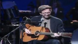 کنسرت آنپلاگد Unplugged اریک کلاپتون Eric Clapton