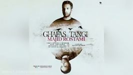 Majid Rostami – Ghafas Tangi