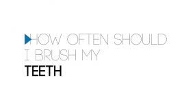 How often should I brush my teeth